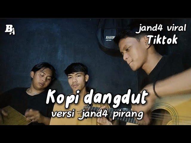 kopi dangdut - versi j4nda pirang (Cover) 3 pemuda gac0r