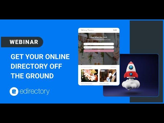 eDirectory Webinar - Get your Online Directory Off the Ground