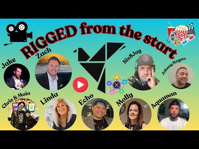 RIGGED from the Start, $XRP Overview & MORE w/ Fruition Productions & Cast