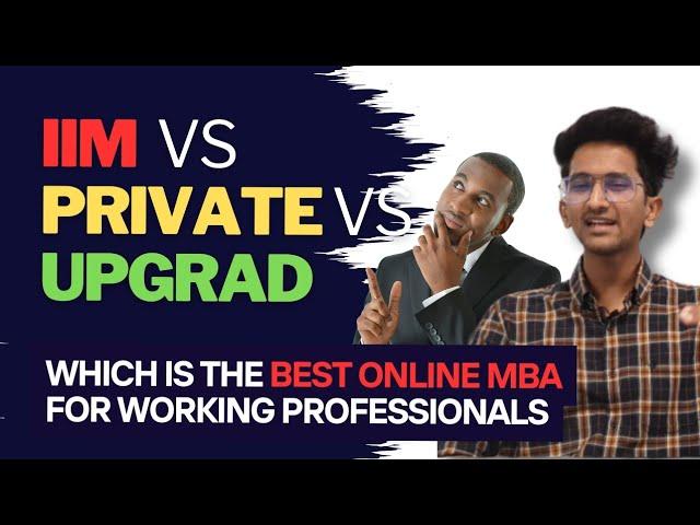 IIM vs Private vs Upgrad : Which is the best online MBA for working professionals in malayalam