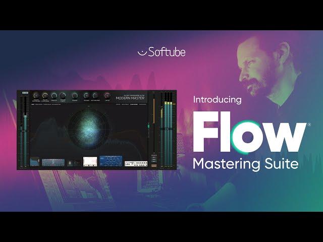 Introducing Flow® Mastering Suite – Softube