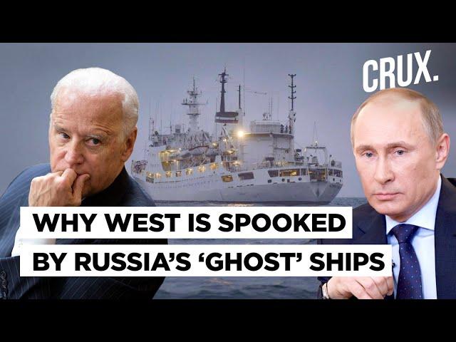 Russia’s ‘Ghost’ Spy Ships Plotting Sabotage In North Sea Amid Ukraine War & Tensions With West?