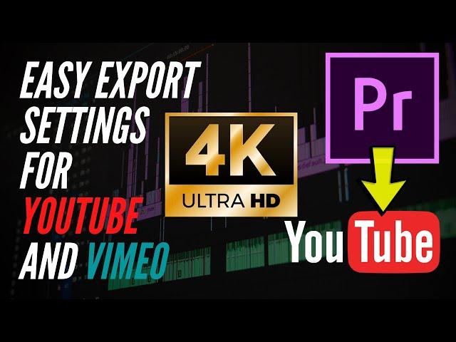 Step by Step 4K Export Setting For Adobe Premiere to Youtube/Vimeo