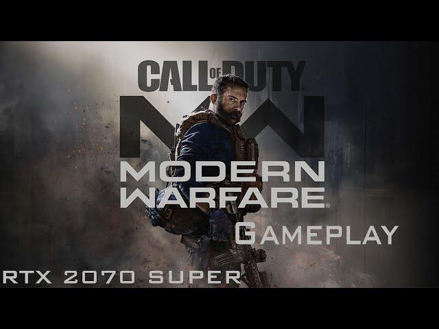 Call of Duty: Modern Warfare (2019) RTX 2070 Super Gameplay