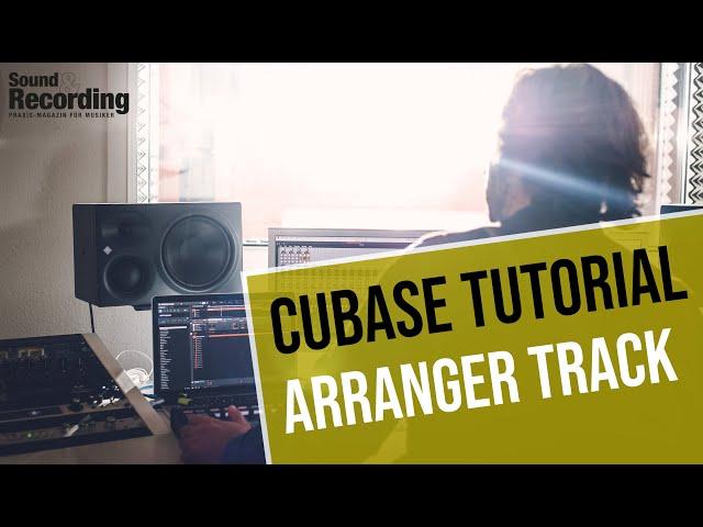 Cubase Pro 9 Tutorial: Arranger Track | german/deutsch | Sound & Recording