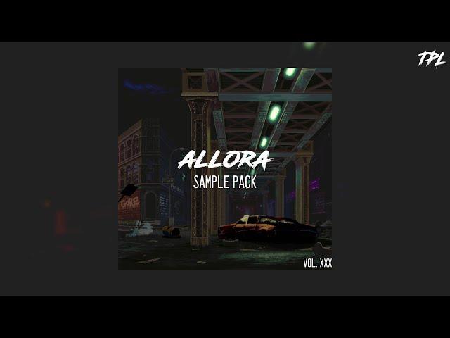 (+MIDI) FREE TRAP SAMPLE PACK | ALLORA (PROD. TPL x KELLIAM BEATS) #30