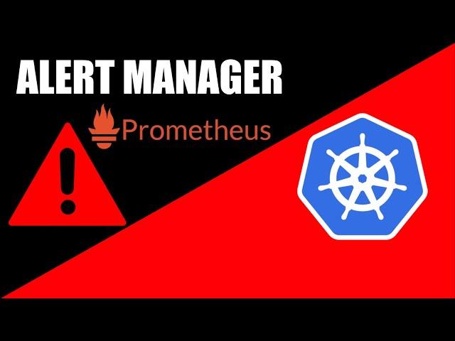 Introduction to Alert Manager for Prometheus on Kubernetes