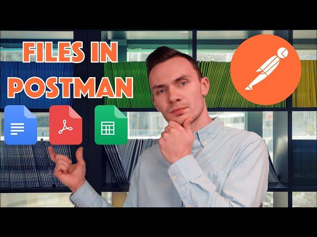 How to Upload, Download, and Preview Files (PDFs) with Postman