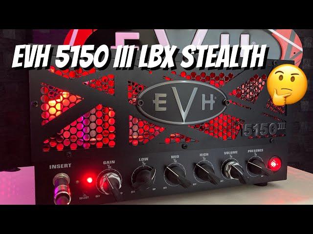 LET’S TALK ABOUT THE EVH 5150 III LBX STEALTH