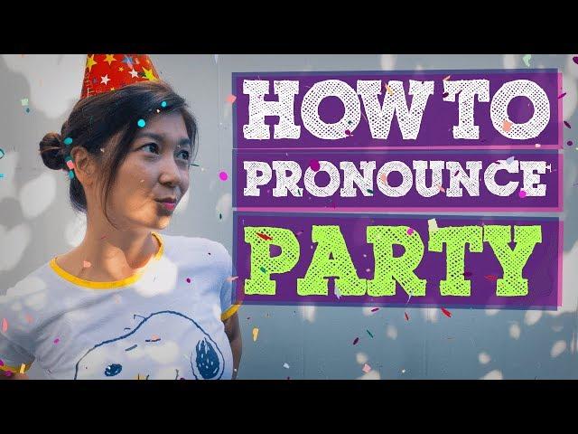 How to Pronounce Party with Tap T in American English パーティの発音