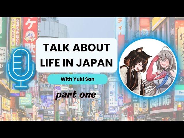 Japanese Podcast : Conversation with Yuki San (ユキさん) Part - I || English and Japanese Subtitles