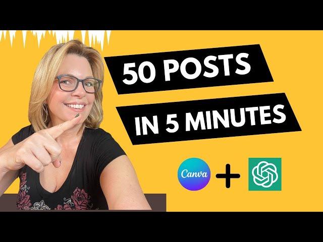 50 Social Media Posts in 5 Minutes with ChatGPT and Canva!