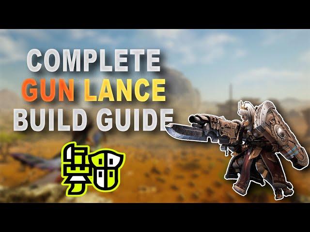 Complete Gun Lance Build Guide [Monster Hunter Wilds]