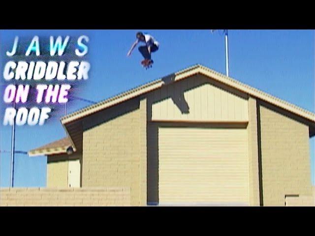 Jaws' "Criddler On the Roof" Part