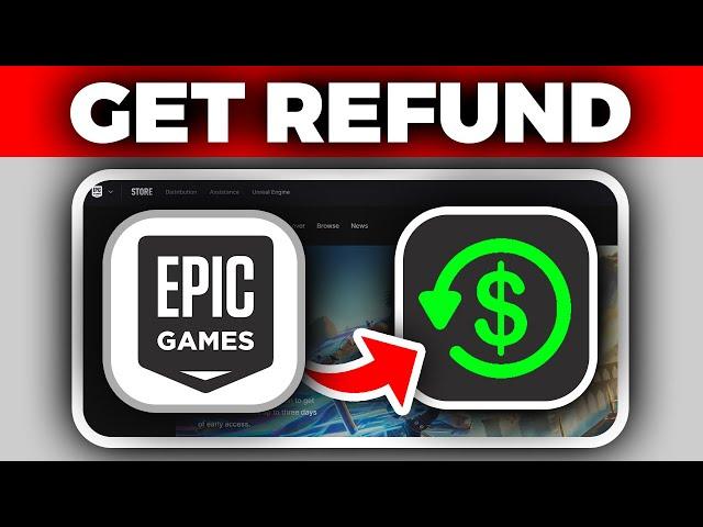 How To Get A Refund From Epic Games | Refund On Epic Games Store