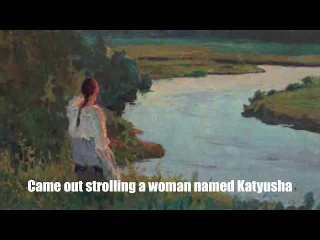 Katyusha Катюша English Subtitles Russian Folk Song Translation Lyrics Music