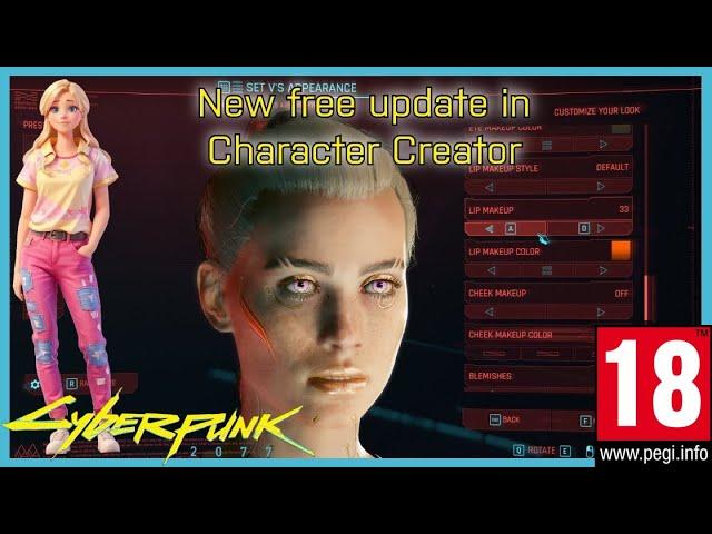 Cyberpunk 2077 4K, New Free Update, Added more character customization options, Character Creator