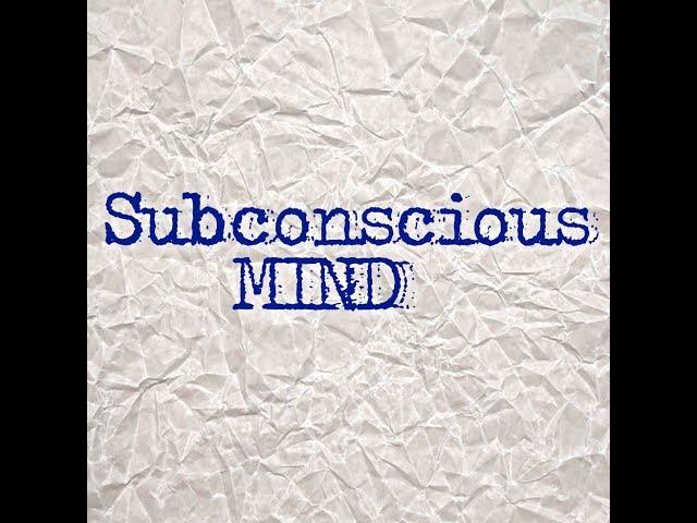 Unlocking The Subconscious Mind! *Powerful! (Law Of Attraction)