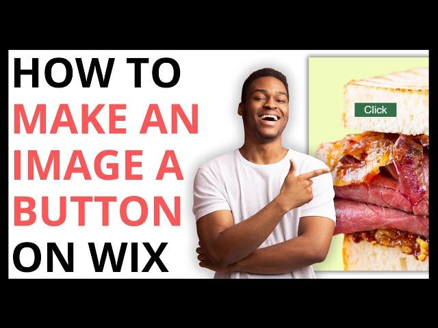 How to Make an Image a Button on Wix [QUICK GUIDE]