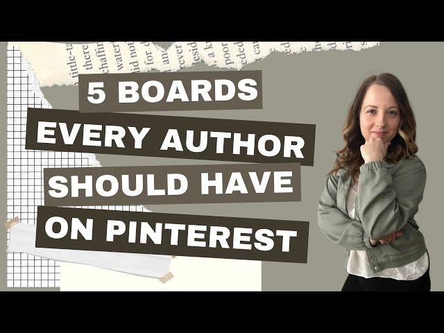 5 Boards Every Author Should Have on Pinterest