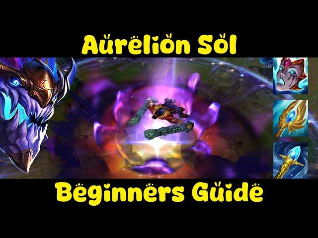 How to play Aurelion Sol | Beginner's GUIDE