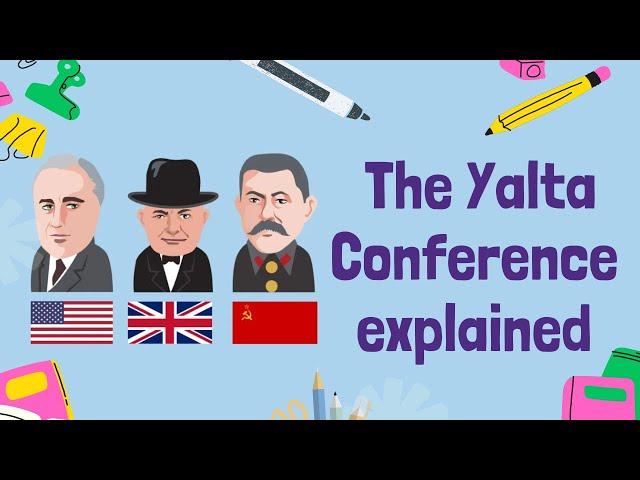 The Yalta Conference: Key Decisions of World War II | GCSE History