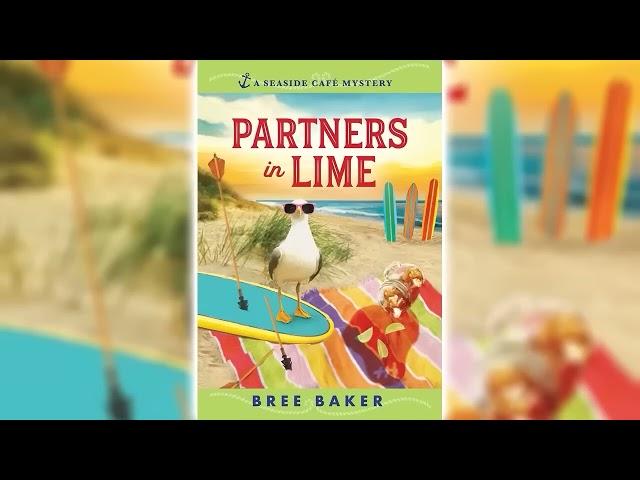 Partners in Lime by Bree Baker (Seaside Café Mystery #6)  Cozy Mysteries Audiobook