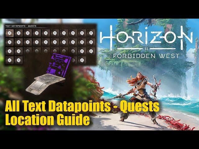 Horizon Forbidden West • All Text Datapoints - Quests Location Guide