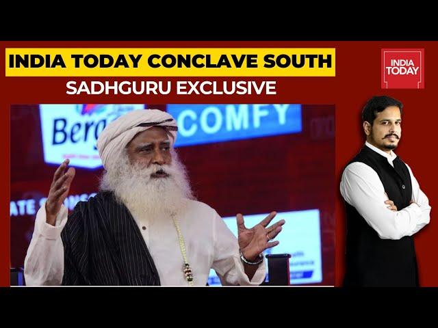 Spiritual Leader Sadhguru Exclusive At India Today Conclave South 2021