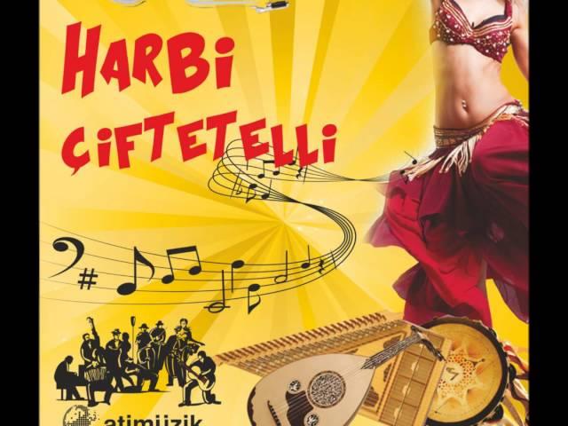 Harbi Çiftetelli - Bahriye Çiftetellisi (Enstrümantal)