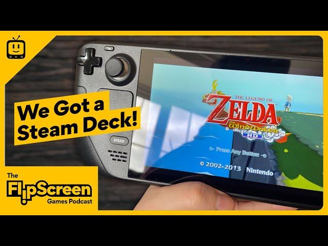 STEVE GOT A STEAM DECK | Steam Deck Review & Reactions | FlipScreen Games Podcast 036