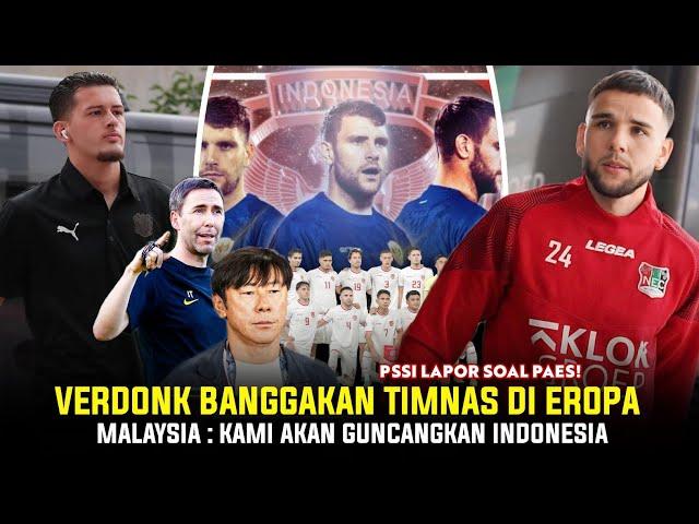 EROPA KINI TAU KALO INDO ITU LUAR BIASA! Curhat Verdonk Banggakan Timnas • Hubner Balik Ke Inggris