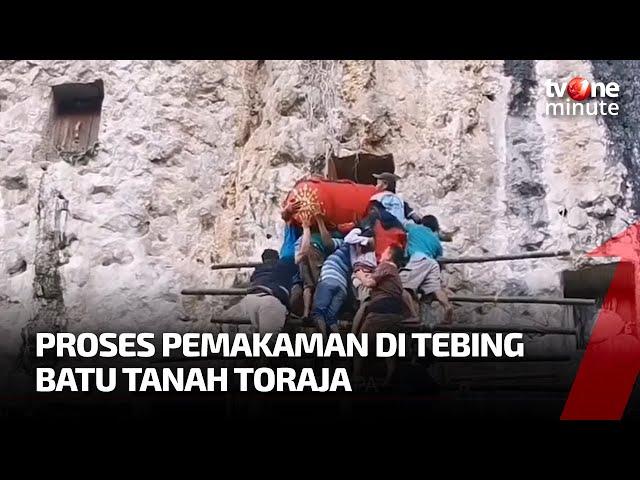 Proses Pemakaman Bangsawan di Tebing Batu Tanah Toraja | tvOne Minute