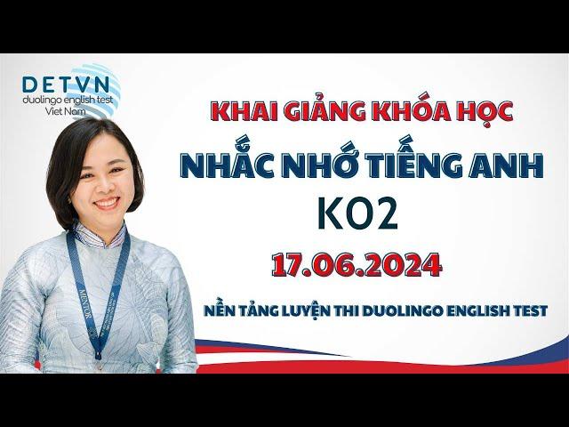 Nhắc nhớ tiếng Anh K02: nền tảng thi Duolingo English Test (mới nhất)