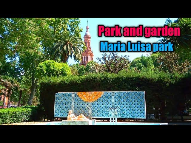 Seville Spain maria luisa Park and Garden walking tour