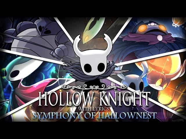 Hollow Knight: Symphony of Hallownest - HOLLOW KNIGHT WITH LYRICS