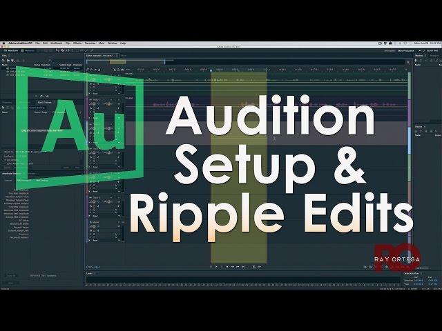 Adobe Audition Setup and Ripple Editing