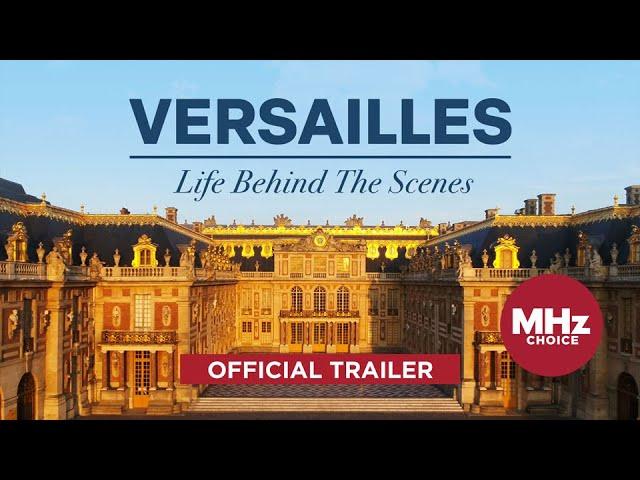 Versailles: Life Behind the Scenes Trailer