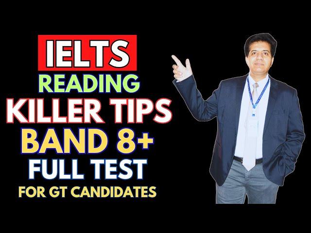 IELTS Reading - KILLER TIPS For Band 8+ Full TEST By Asad Yaqub