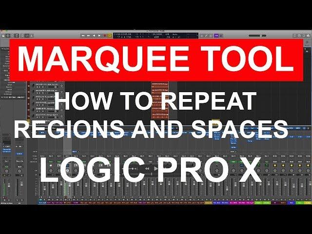 MARQUEE TOOL: How to repeat regions and spaces together: LOGIC PRO X