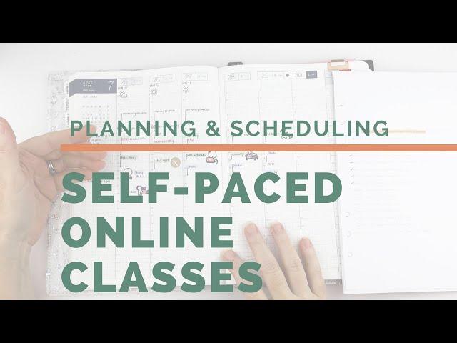 Planning & Scheduling Online Self-Paced Classes (Plus Study Tips!) | Kendra Bork