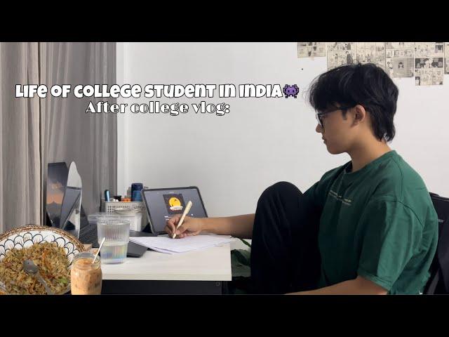 Life of college student in India || After college vlog 