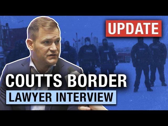 LEGAL UPDATE: Chad Williamson chimes in on Coutts border blockade arrests