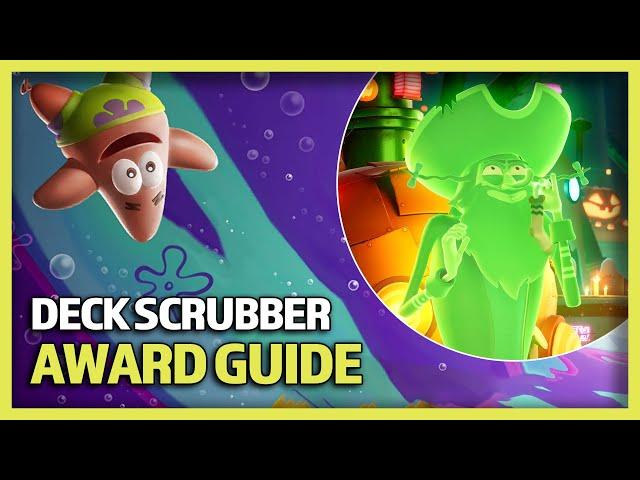 Deck Scrubber Award Guide (Trophy/Achievement) - SpongeBob SquarePants: The Cosmic Shake