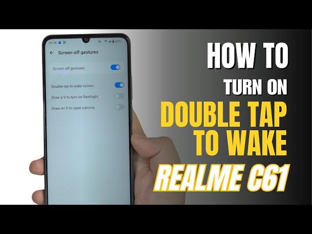 How to double tap to screen On and Off Realme C61