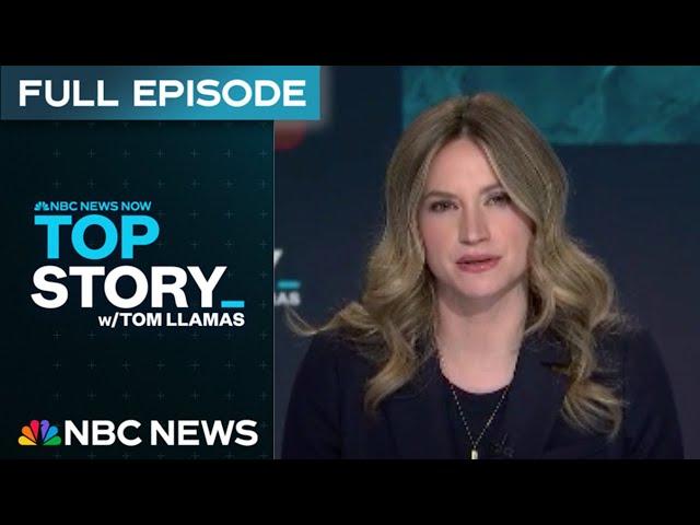 Top Story with Tom Llamas - March 7 | NBC News NOW