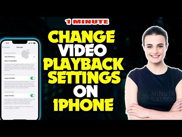 How to change video playback settings on iphone 2024