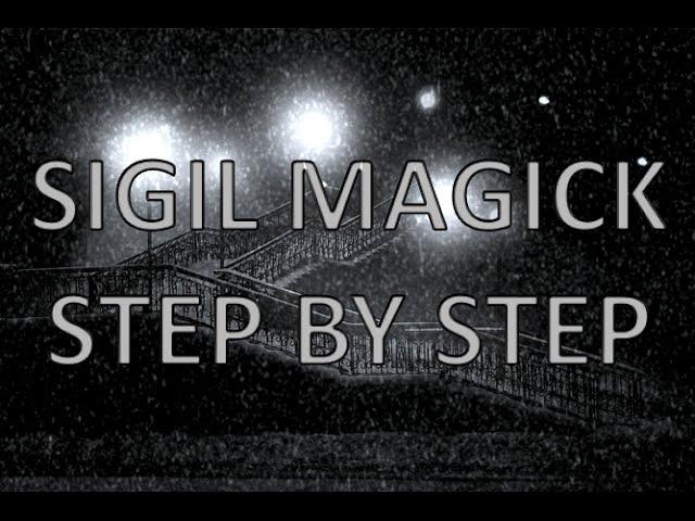 SIGIL MAGICK - MANIFESTING YOUR REALITY