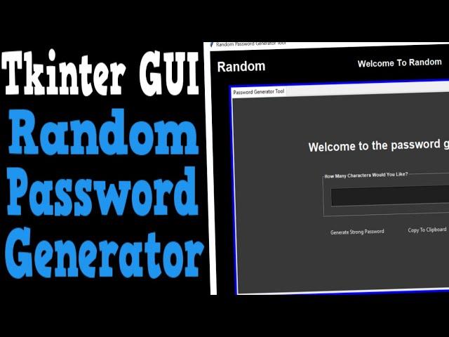 Random Password Generator Using Tkinter & Python | Modern Tkinter GUI Part #1