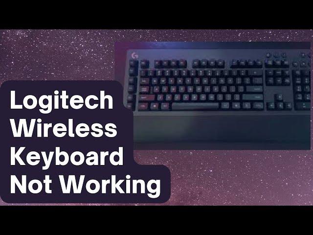 How To Fix Logitech Wireless Keyboard Not Working | NEW 2024